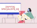 Kobieta z książką, jak opisać samopoczucie, siedzi przed ekranem z napisem "Zapytaj specjalistę".