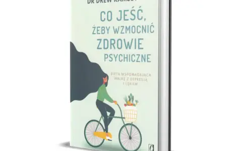 Co jeść żeby wzmocnić zdrowie psychiczne i poprawić samopoczucie