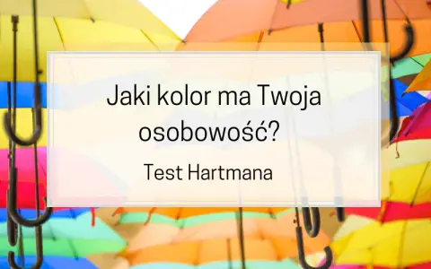 Jak sprawdzić swój typ osobowości i zrozumieć swoje cechy