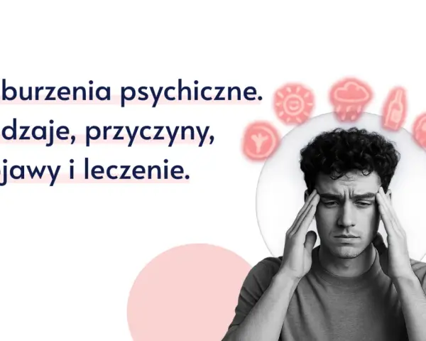 Zaburzenia psychiczne: rodzaje, przyczyny, objawy i leczenie. Młody mężczyzna z rękami na skroniach, symbolizujący trudności.