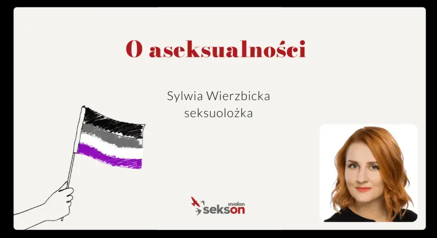 O aseksualności. Sylwia Wierzbicka, seksuolożka, prezentuje flagę aseksualności, symbolizującą cechy osoby aseksualnej.