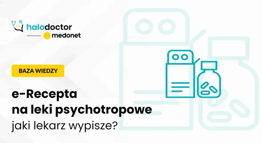 Czy lekarz rodzinny może wypisać receptę na leki psychotropowe? Sprawdź zasady